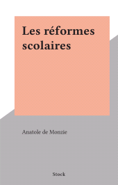 E-book, Les réformes scolaires, Stock (réédition numérique FeniXX)