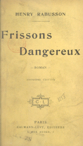E-book, Frissons dangereux, Calmann-Lévy (réédition numérique FeniXX)
