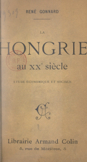 eBook, La Hongrie au XXe siècle : Étude économique et sociale, Armand Colin (réédition numérique FeniXX)