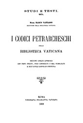 E-book, I codici petrarcheschi della Biblioteca Vaticana, Vattasso, Marco, Biblioteca apostolica vaticana