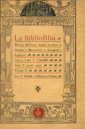 Issue, La bibliofilia : rivista di storia del libro e di bibliografia : X, 9/10, 1908/1909, L.S. Olschki
