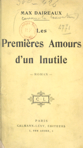 E-book, Les premières amours d'un inutile, Calmann-Lévy (réédition numérique FeniXX)