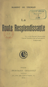 E-book, La route resplendissante, Grasset (réédition numérique FeniXX)