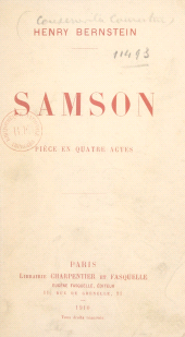 E-book, Samson : Pièce en quatre actes représentée pour la première fois sur le théâtre de la Renaissance le 6 novembre 1907, Grasset (réédition numérique FeniXX)