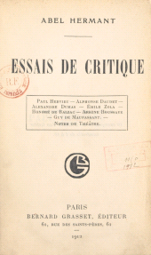 E-book, Essais de critique : Hervieu, Daudet, Dumas, Zola, Balzac, Houssaye, Maupassant : notes de théâtre, Grasset (réédition numérique FeniXX)