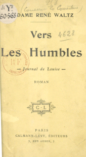 E-book, Vers les humbles : Journal de Louise, Calmann-Lévy (réédition numérique FeniXX)