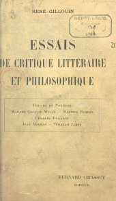 eBook, Essais de critique littéraire et philosophique : Mme de Noailles, Mme Colette Willy, Maurice Barrès, Charles Demange, Jean Moréas, William James, Grasset (réédition numérique FeniXX)