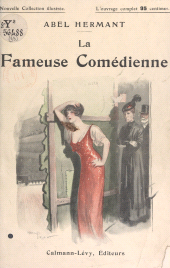 E-book, La fameuse comédienne, Calmann-Lévy (réédition numérique FeniXX)