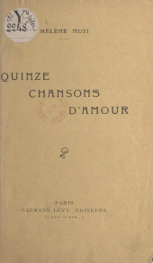 E-book, Quinze chansons d'amour, Calmann-Lévy (réédition numérique FeniXX)