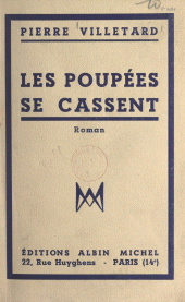 E-book, Les poupées se cassent, Albin Michel (réédition numérique FeniXX)