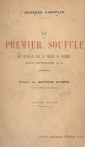 eBook, Le premier souffle : Un fantassin sur la trouée de Charmes, août-septembre 1914, Perrin (réédition numérique FeniXX)