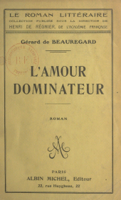 E-book, L'amour dominateur, Albin Michel (réédition numérique FeniXX)