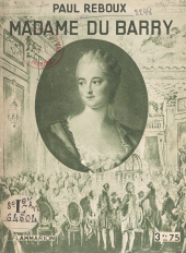 E-book, Madame du Barry : Avec quatre planches hors-texte tirées en héliogravure, Flammarion (réédition numérique FeniXX)