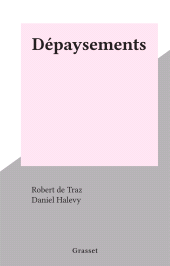 E-book, Dépaysements, Grasset (réédition numérique FeniXX)