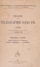 E-book, Traité de télégraphie sans fil (1) : Oscillations électriques, ondes amorties, antennes, Albin Michel (réédition numérique FeniXX)