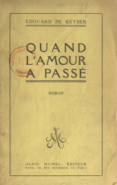 E-book, Quand l'amour a passé, Albin Michel (réédition numérique FeniXX)
