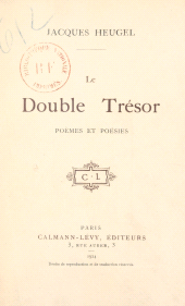 E-book, Le double trésor : Poèmes et poésies, Calmann-Lévy (réédition numérique FeniXX)