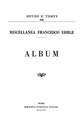 E-book, Album : miscellanea Francesco Ehrle, Biblioteca apostolica vaticana