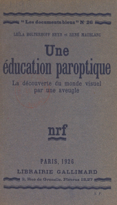 E-book, Une éducation paroptique : La découverte du monde visuel par une aveugle, Gallimard (réédition numérique FeniXX)