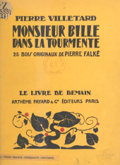 E-book, Monsieur Bille dans la tourmente : Avec 25 bois originaux, Fayard (réédition numérique FeniXX)