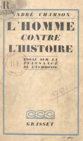 E-book, L'homme contre l'histoire : Essai sur la puissance de l'uchronie, Grasset (réédition numérique FeniXX)