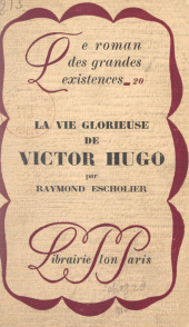 E-book, La vie glorieuse de Victor Hugo, Plon (réédition numérique FeniXX)