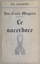 E-book, Le sacerdoce, Flammarion (réédition numérique FeniXX)