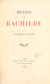 E-book, oeuvres de Rachilde (1) : Le meneur de louves, Mercure de France (réédition numérique FeniXX)