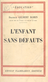 E-book, L'enfant sans défauts, Flammarion (réédition numérique FeniXX)