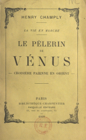 E-book, Le pèlerin de Vénus : Croisière païenne en Orient, Grasset (réédition numérique FeniXX)