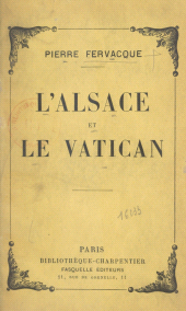 eBook, L'Alsace et le Vatican, Grasset (réédition numérique FeniXX)