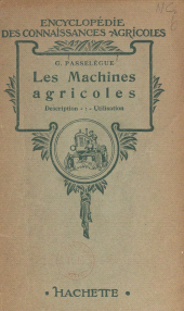 E-book, Les machines agricoles : Description, utilisation, Hachette (réédition numérique FeniXX)
