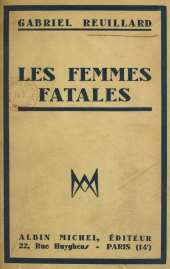 E-book, Les femmes fatales, Albin Michel (réédition numérique FeniXX)