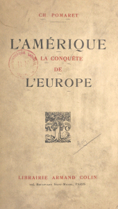 eBook, L'Amérique à la conquête de l'Europe, Armand Colin (réédition numérique FeniXX)