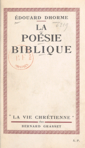 eBook, La poésie biblique : Introduction à la poésie biblique et trente chants de circonstance, Grasset (réédition numérique FeniXX)