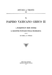 E-book, Il papiro Vaticano greco 11 : 1 : phaborinoy peri phyges ; 2 : registri fondiari della Marmarica, Biblioteca apostolica vaticana