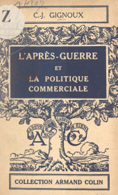 eBook, L'après-guerre et la politique commerciale, Armand Colin (réédition numérique FeniXX)