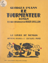 eBook, Le tourmenteur : 39 bois originaux de Roger Grillon, Fayard (réédition numérique FeniXX)