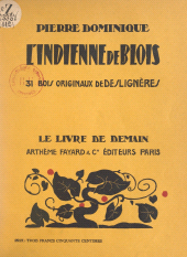 eBook, L'Indienne de Blois : 31 bois originaux de Deslignères, Fayard (réédition numérique FeniXX)