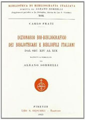 E-book, Dizionario bio-bibliografico dei bibliotecari e bibliofili italiani dal sec. XIV al XIX, Leo S. Olschki editore
