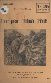 E-book, Amour passé.... tendresse présente..., Fayard (réédition numérique FeniXX)