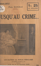 E-book, Jusqu'au crime..., Fayard (réédition numérique FeniXX)