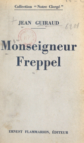 E-book, Monseigneur Freppel, Flammarion (réédition numérique FeniXX)