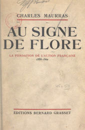 E-book, Au signe de Flore : souvenirs de vie politique : L'affaire Dreyfus, la fondation de l'Action française, 1898-1900, Grasset (réédition numérique FeniXX)