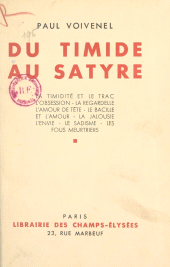 E-book, Du timide au satyre : La timidité et le trac, l'obsession, la regardelle, l'amour de tête, le bacille et l'amour, la jalousie, l'envie, le sadisme, les fous meurtriers, Éditions Du Masque (réédition numérique FeniXX)