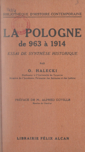 E-book, La Pologne de 963 à 1914 : Essai de synthèse historique, Presses universitaires de France (réédition numérique FeniXX)