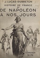 E-book, Histoire de France (4). De Napoléon à nos jours : Avec 4 planches hors texte tirées en héliogravure, Flammarion (réédition numérique FeniXX)