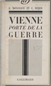 E-book, Vienne, porte de la guerre, Gallimard (réédition numérique FeniXX)
