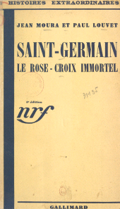 eBook, Saint-Germain, le Rose-Croix immortel, Gallimard (réédition numérique FeniXX)