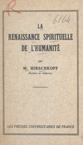 E-book, La renaissance spirituelle de l'humanité, Presses universitaires de France (réédition numérique FeniXX)